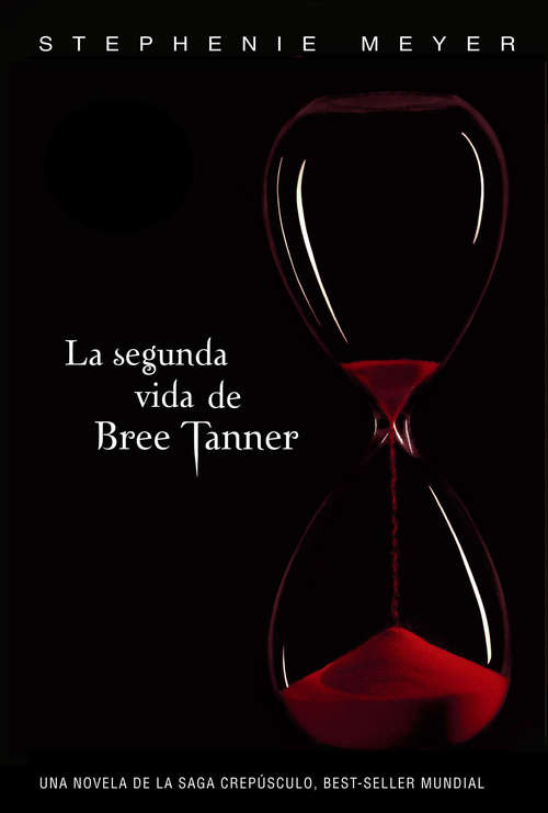 Book cover of La segunda vida de Bree Tanner (Saga Crepúsculo: Volumen)