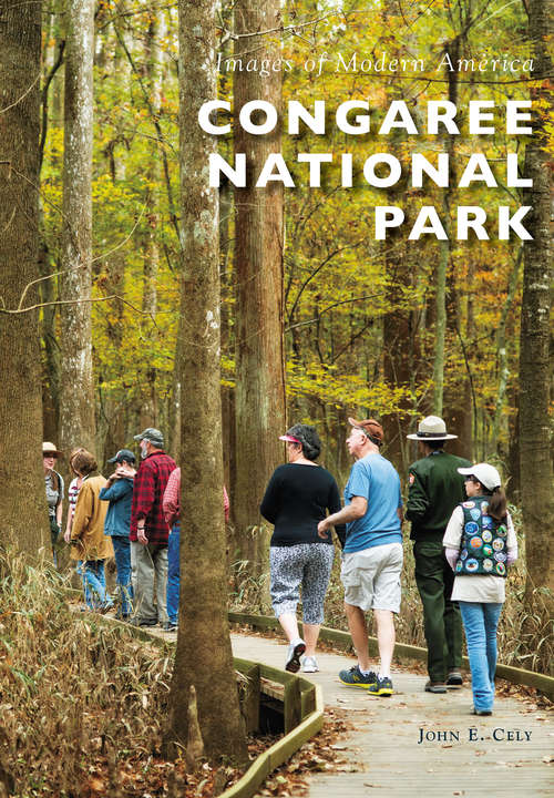 Book cover of Congaree National Park (Images of Modern America)