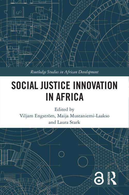 Book cover of Social Justice Innovation in Africa (Routledge Studies in African Development)