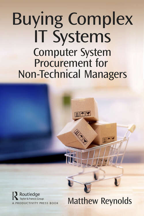 Book cover of Buying Complex IT Systems: Computer System Procurement for Non-Technical Managers