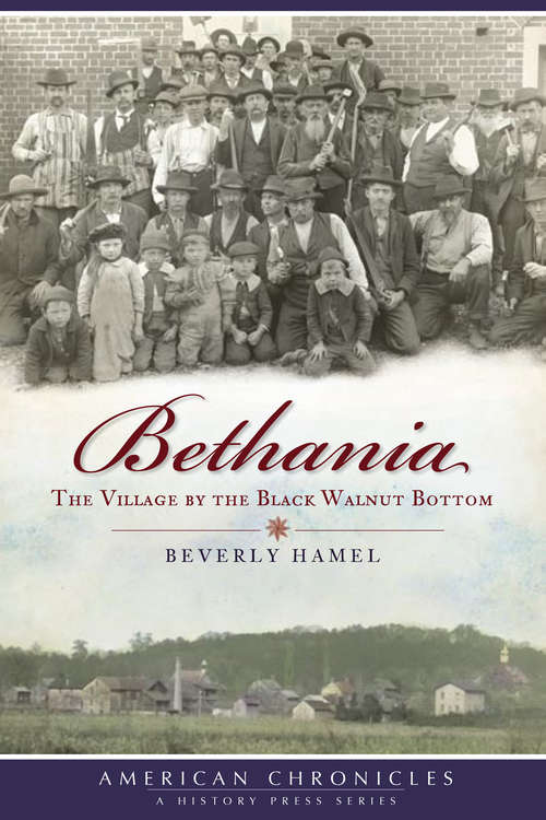 Book cover of Bethania: The Village by the Black Walnut Botton