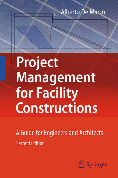 Book cover of Project Management for Facility Constructions: A Guide For Engineers And Architects