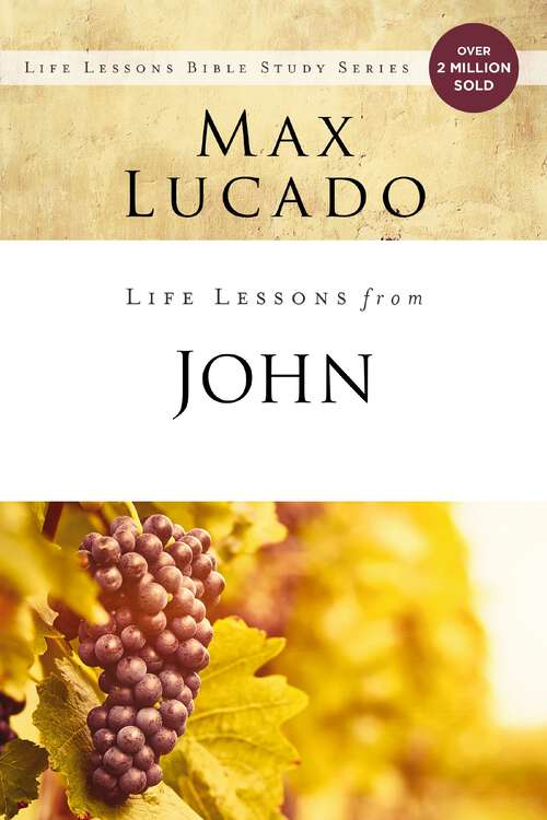 Book cover of Life Lessons from John: When God Became Man (Life Lessons)