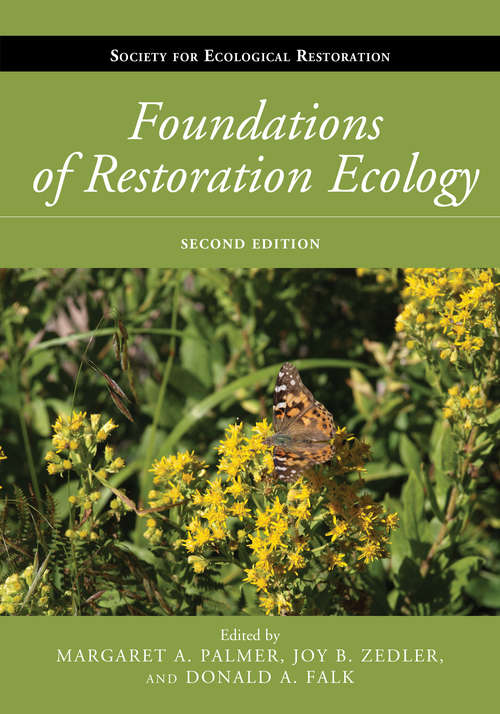 Book cover of Foundations of Restoration Ecology (2) (The Science and Practice of Ecological Restoration Series)