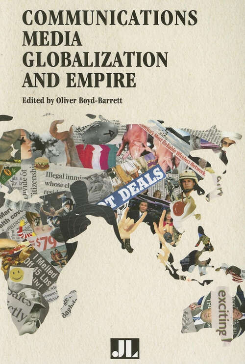 Book cover of Communications Media, Globalization, and Empire