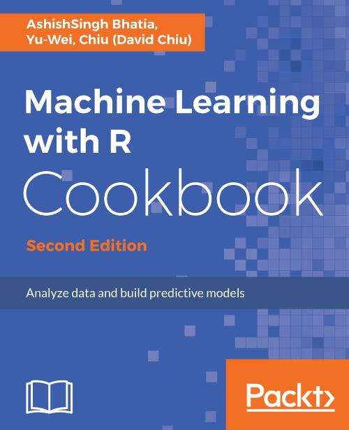 Book cover of Machine Learning with R Cookbook, Second Edition (2)