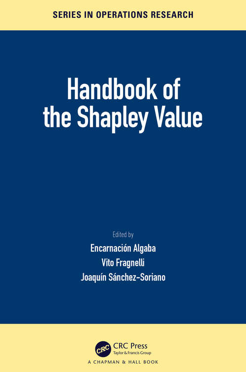 Book cover of Handbook of the Shapley Value (Chapman & Hall/CRC Series in Operations Research)