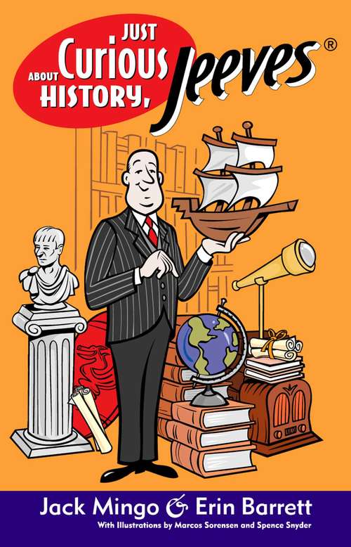 Book cover of Just Curious About History, Jeeves®