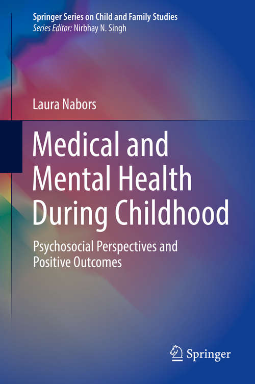 Book cover of Medical and Mental Health During Childhood