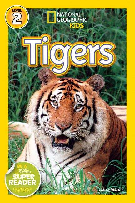 Book cover of Tigers (National Geographic Readers for Kids : Level 2)