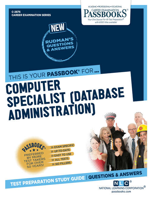 Book cover of Computer Specialist (Data Base Administration): Passbooks Study Guide (Career Examination Series: C-3231)