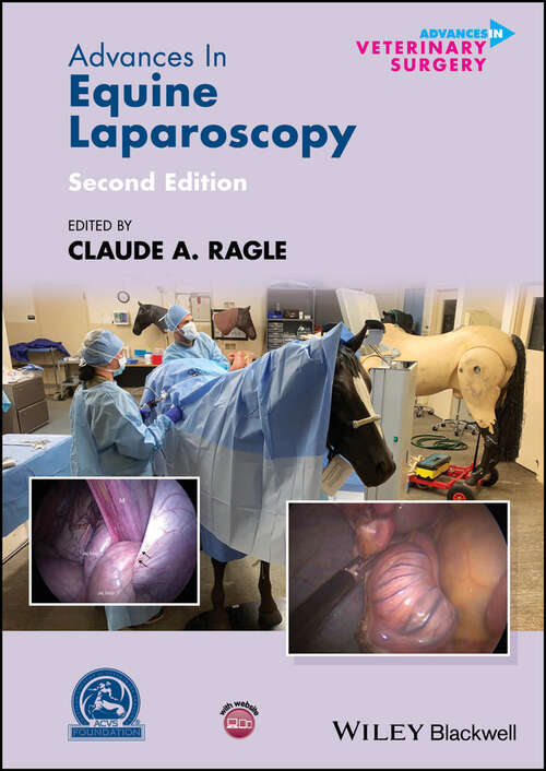 Book cover of Advances in Equine Laparoscopy (2) (AVS Advances in Veterinary Surgery)