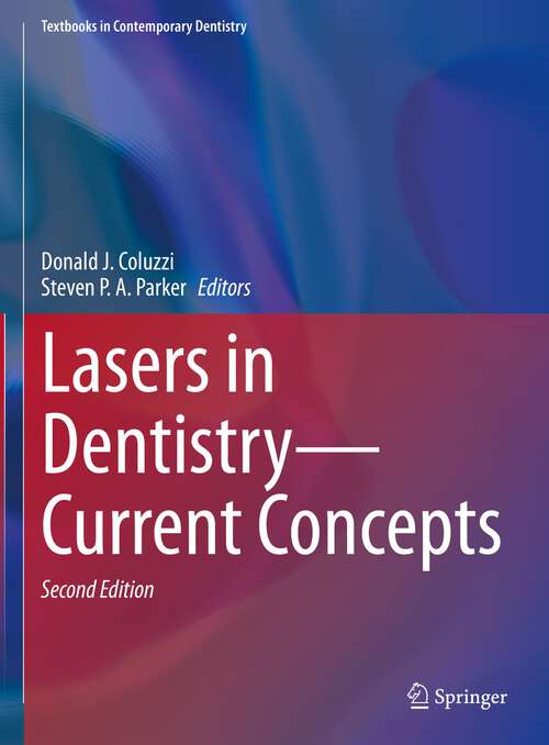Book cover of Lasers in Dentistry—Current Concepts (2nd ed. 2023) (Textbooks in Contemporary Dentistry)