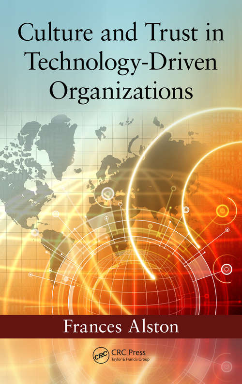 Book cover of Culture and Trust in Technology-Driven Organizations