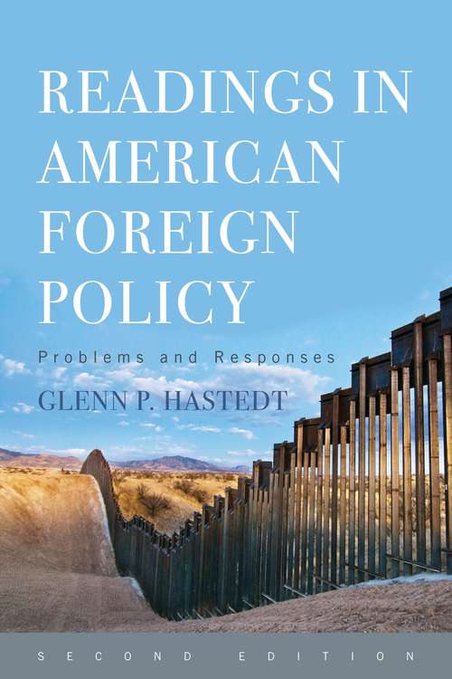 Book cover of Readings In American Foreign Policy: Problems And Responses (Second Edition)