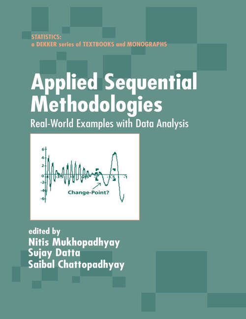 Book cover of Applied Sequential Methodologies: Real-World Examples with Data Analysis (1)