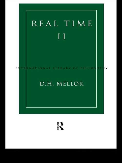 Book cover of Real Time II (International Library of Philosophy)