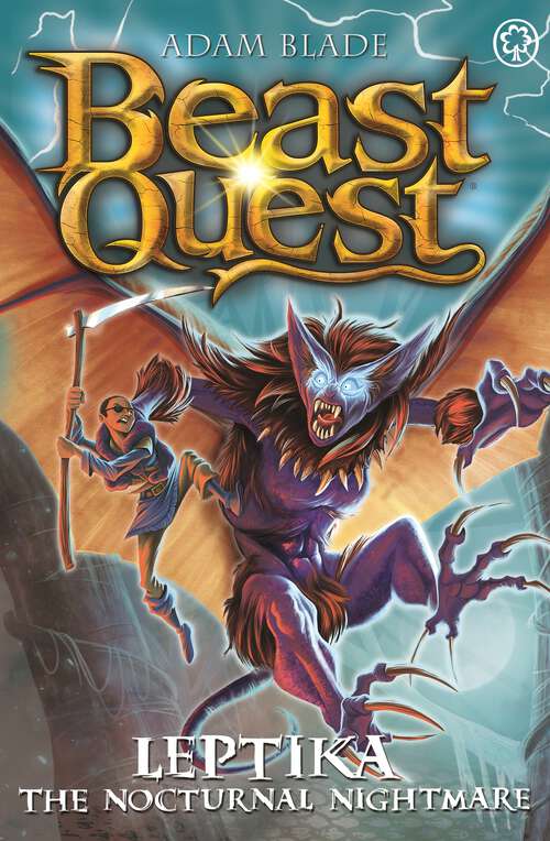 Book cover of Leptika the Nocturnal Nightmare: Series 30 Book 3 (Beast Quest #1078)