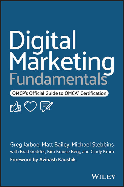 Book cover of Digital Marketing Fundamentals: OMCP's Official Guide to OMCA Certification