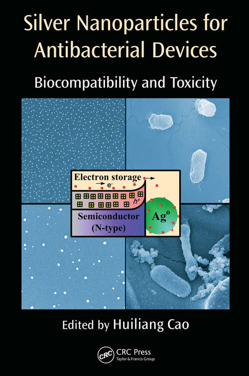 Book cover of Silver Nanoparticles for Antibacterial Devices: Biocompatibility and Toxicity