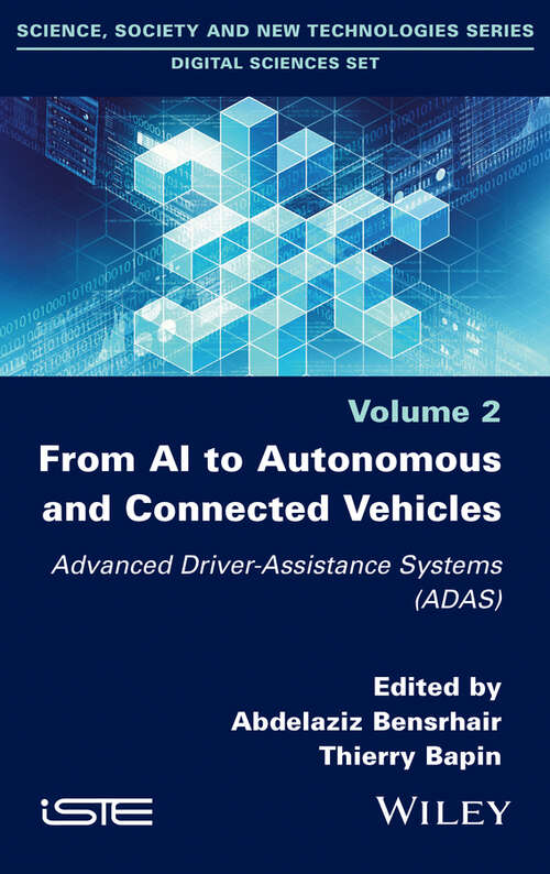 Book cover of From AI to Autonomous and Connected Vehicles: Advanced Driver-Assistance Systems (ADAS)