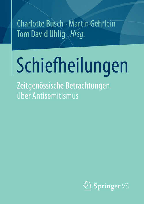 Book cover of Schiefheilungen