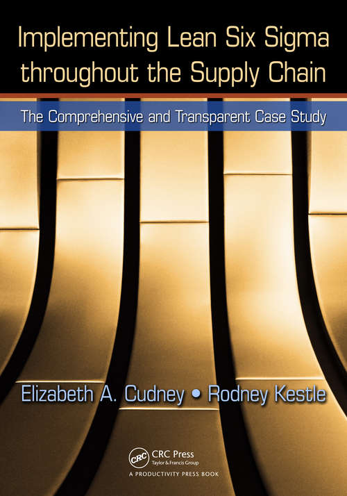 Book cover of Implementing Lean Six Sigma throughout the Supply Chain: The Comprehensive and Transparent Case Study