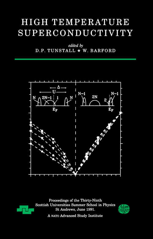 Book cover of High Temperature Superconductivity (Scottish Graduate Ser. #39)