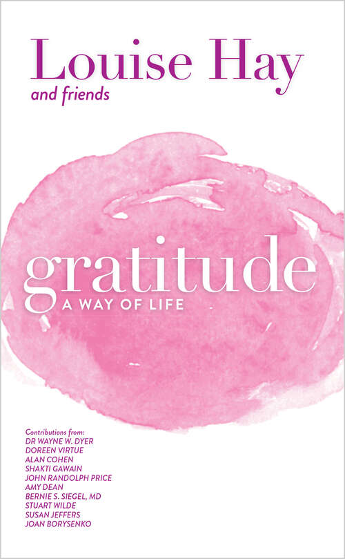 Book cover of Gratitude: A Way Of Life