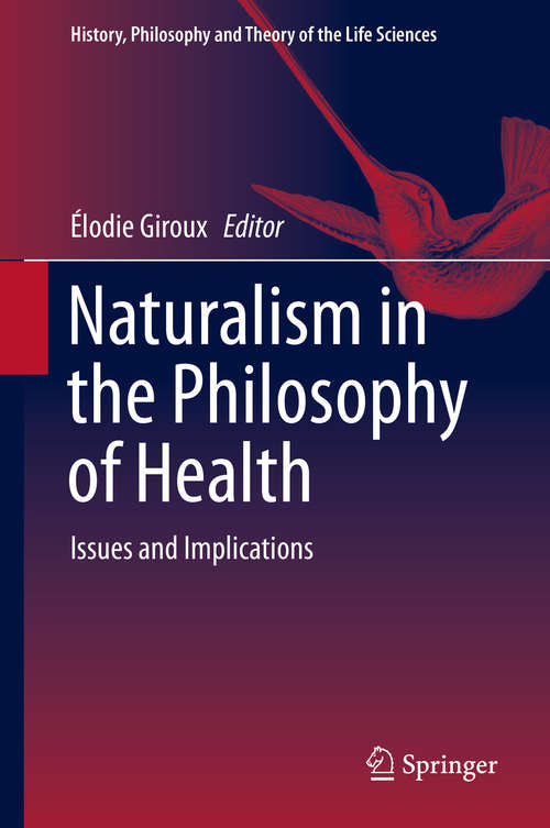 Book cover of Naturalism in the Philosophy of Health