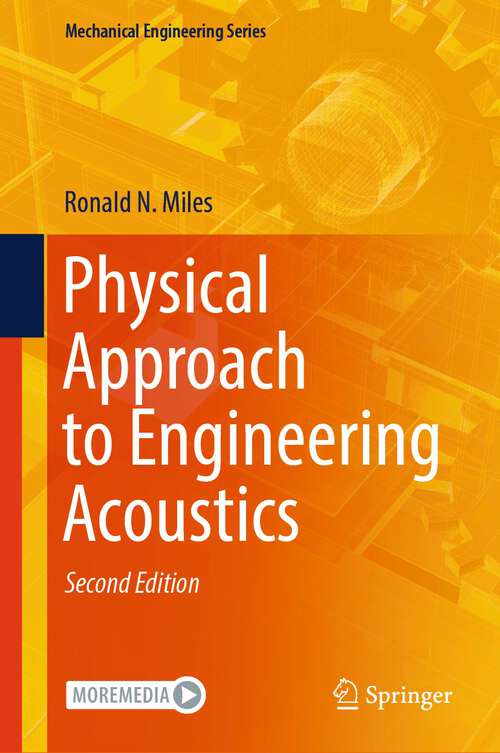 Book cover of Physical Approach to Engineering Acoustics (2nd ed. 2024) (Mechanical Engineering Series)
