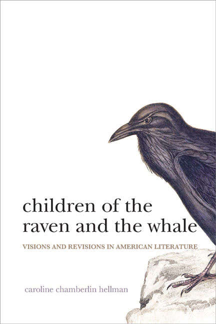 Book cover of Children of the Raven and the Whale: Visions and Revisions in American Literature