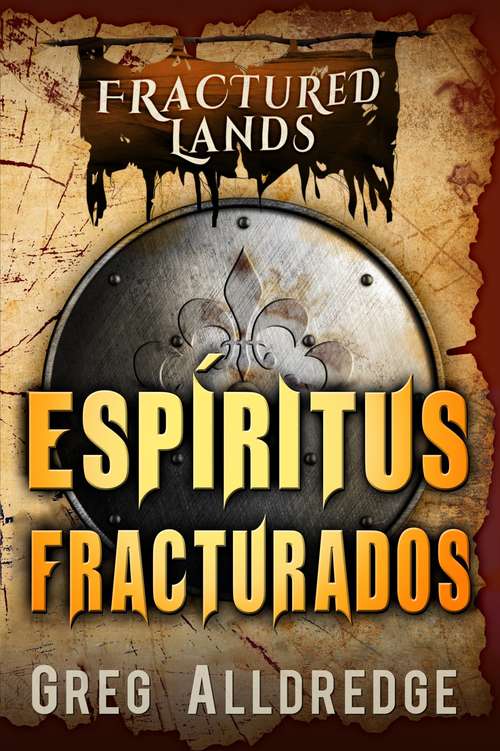 Book cover of Espíritus Fracturados (Tierras Fracturadas #4)
