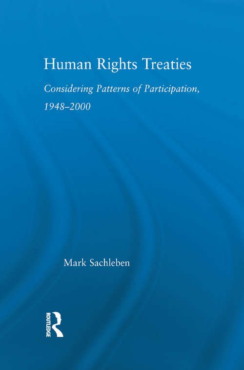 Book cover of Human Rights Treaties: Considering Patterns of Participation, 1948-2000 (Studies in International Relations)