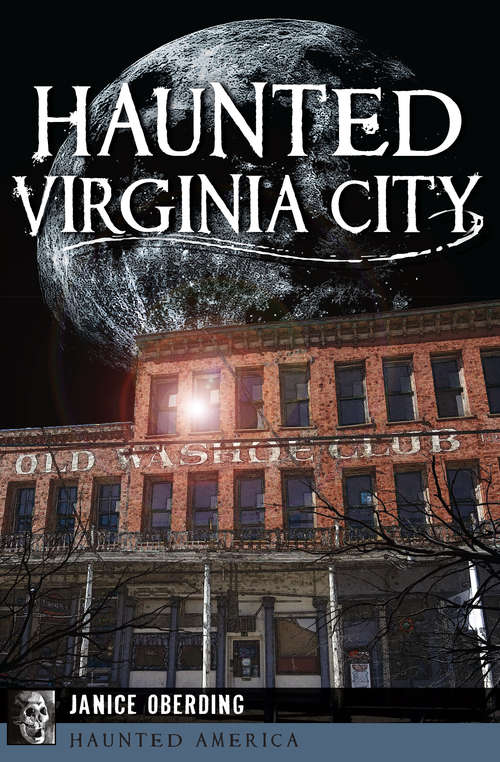 Book cover of Haunted Virginia City (Haunted America)