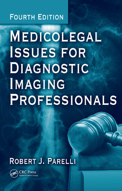 Book cover of Medicolegal Issues for Diagnostic Imaging Professionals