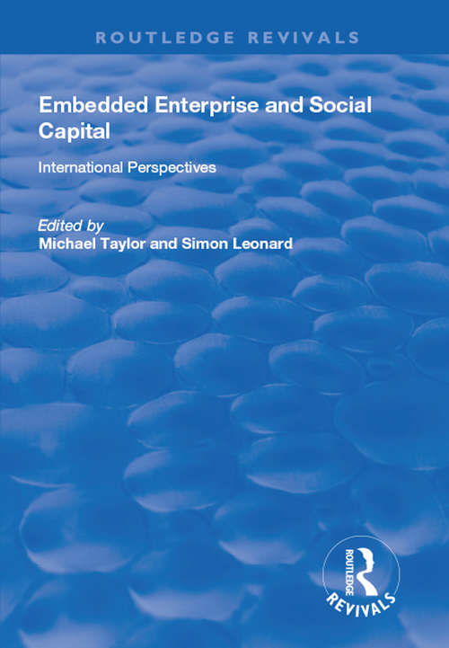 Book cover of Embedded Enterprise and Social Capital: International Perspectives (Routledge Revivals)