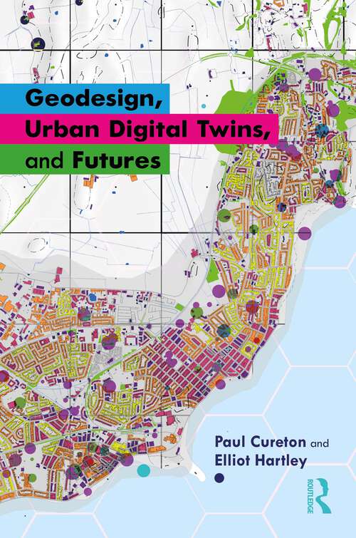 Book cover of Geodesign, Urban Digital Twins, and Futures