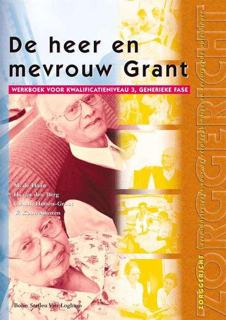 Book cover of De heer en mevrouw Grant: Niveau 3 (Zorggericht)