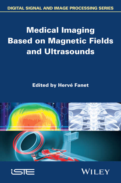 Book cover of Medical Imaging Based on Magnetic Fields and Ultrasounds