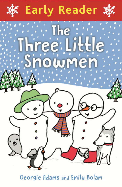 Book cover of Early Reader: Three Little Snowmen (Early Reader)