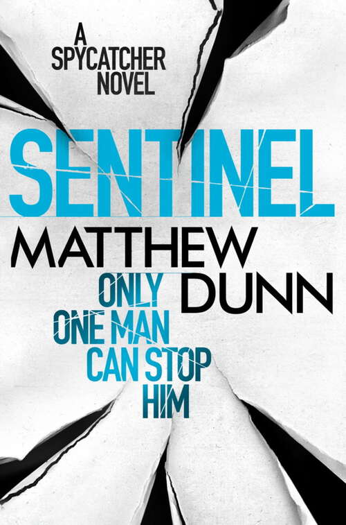 Book cover of Sentinel: A Spycatcher Novel