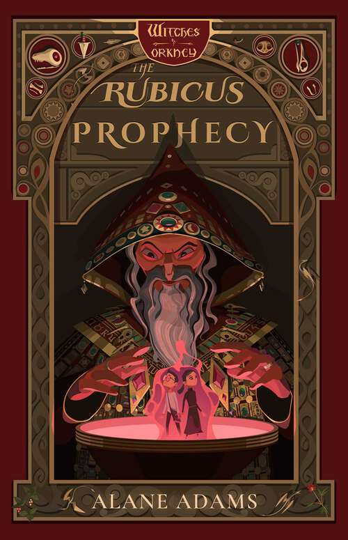 Book cover of The Rubicus Prophecy: The Witches of Orkney, Book Two (The Witches of Orkney: Bk. 2)