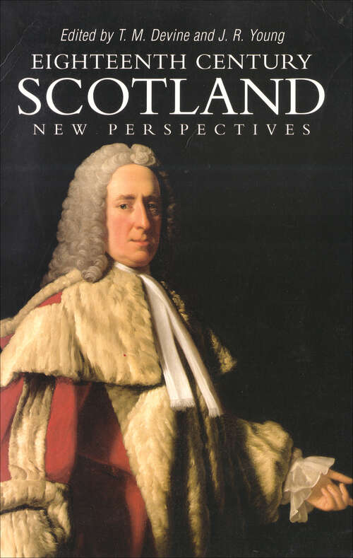 Book cover of Eighteenth Century Scotland: New Perspectives