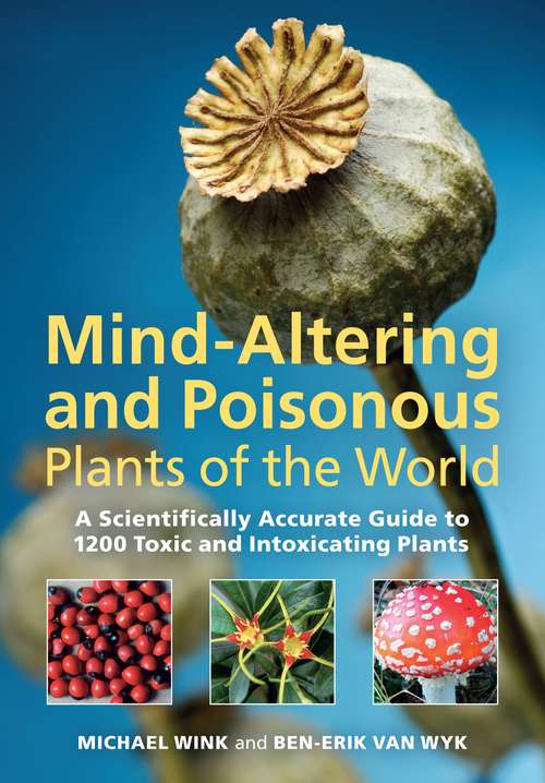 Book cover of Mind-Altering and Poisonous Plants of the World