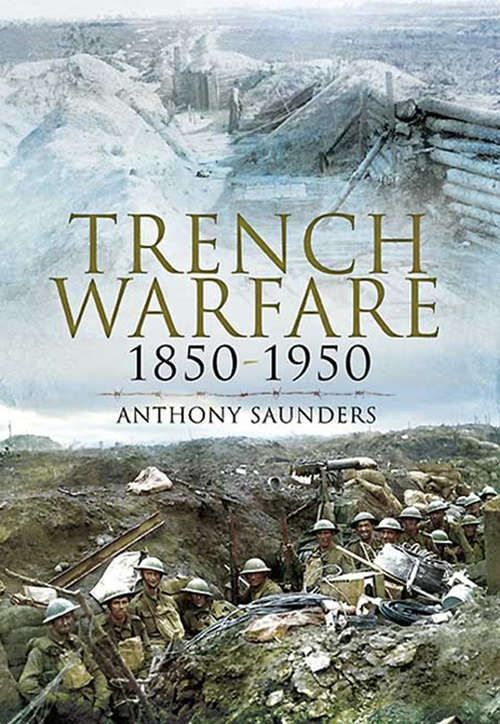 Book cover of Trench Warfare, 1850–1950: 1850-1950