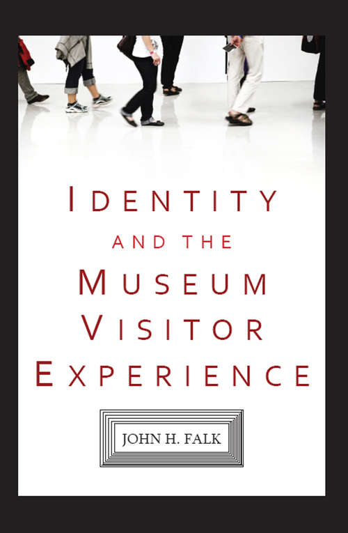 Book cover of Identity and the Museum Visitor Experience