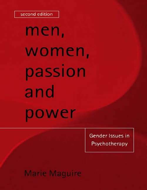 Book cover of Men, Women, Passion and Power: Gender Issues in Psychotherapy (2)