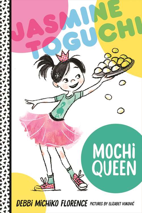 Book cover of Jasmine Toguchi, Mochi Queen