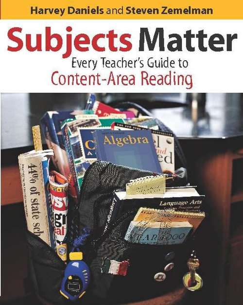 Book cover of Subjects Matter: Every Teacher's Guide to Content Area Reading